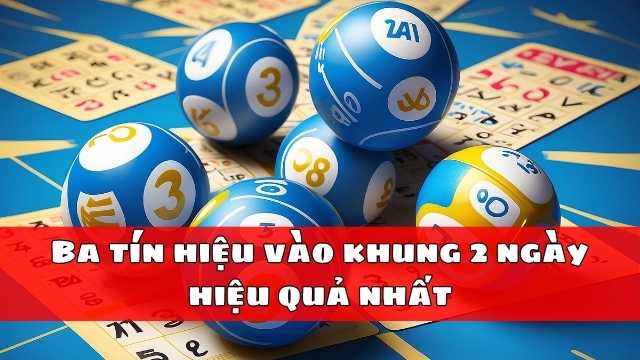 Ba tín hiệu vào khung 2 ngày hiệu quả nhất