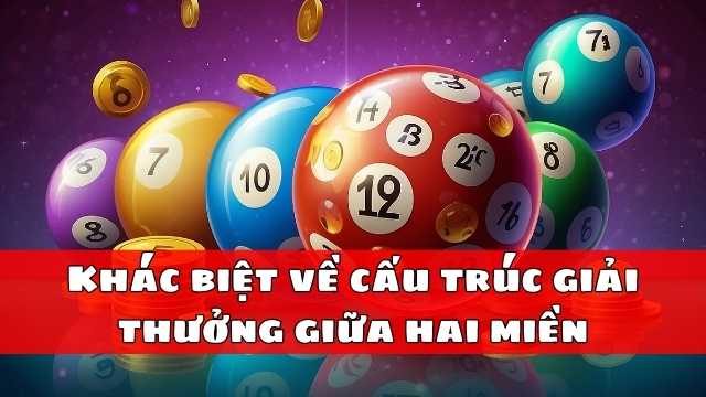 Khác biệt về cấu trúc giải thưởng giữa hai miền