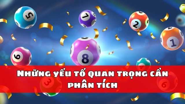 Những yếu tố quan trọng cần phân tích