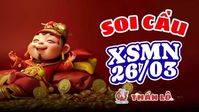 Soi cầu XSMN 26/03 - Cặp 74 - 97 xuôi về An Giang