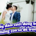 Mơ thấy đám cưới đừng bỏ qua! Những con số dễ trúng