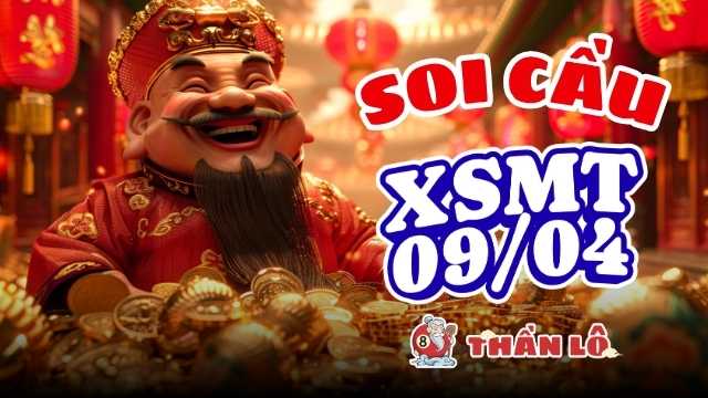 Soi cầu XSMT 09/04 - Nhóm đầu 9x ra ổn định ở Quảng Trị