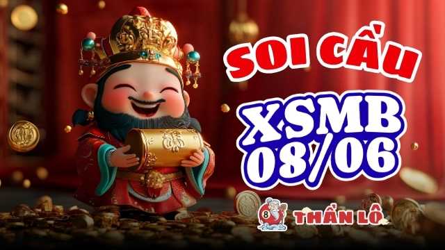 Soi cầu XSMB 08/06 - Lực cầu đang tăng mạnh lô gan 61